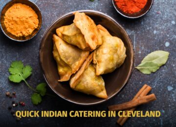 Quick Indian Catering in Cleveland – Samosa Chaat, Pakoras & More at Indian Delight
